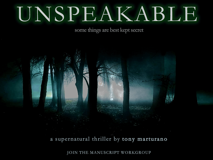 Unspeakable is the second complete manuscript by Tony Marturano